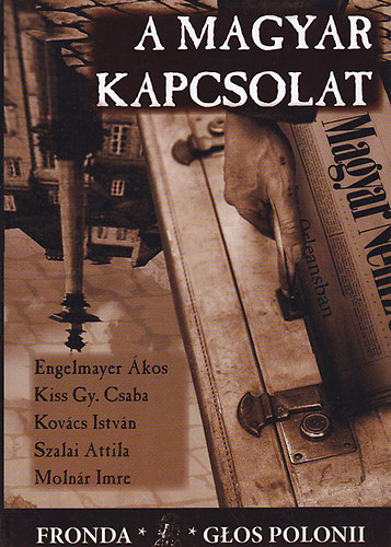 Engelmayer- Kiss- Kovcs-Szalai - Molnr - A magyar kapcsolat