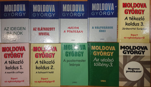 Moldova Gyrgy - 10 ktet, 7 m Moldova Gyrgytl: Az idegen bajnok, Az eltkozott hivatal, Malom a pokolban, Vltozsok rei, A tkozl koldus 1-3., A postamester lenya, Az utols tltny 3., Negyven prdiktor