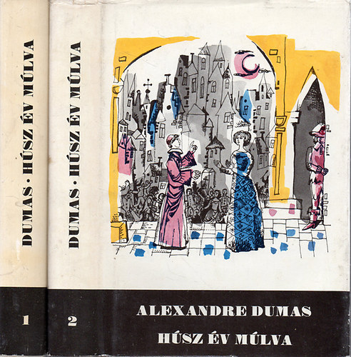 Alexandre Dumas - H�sz �v m�lva 1-2.