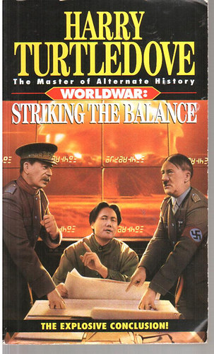 Turtledove Harry - Worldwar: Striking the balance