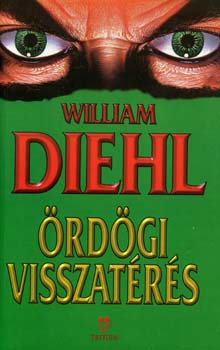 William Diehl - rdgi visszatrs