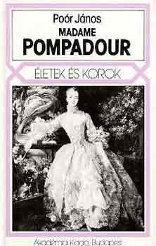 Po�r J�nos - Madame Pompadour