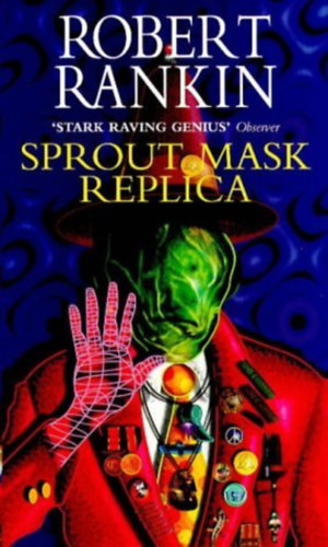 Robert Rankin - Sprout Mask Replica