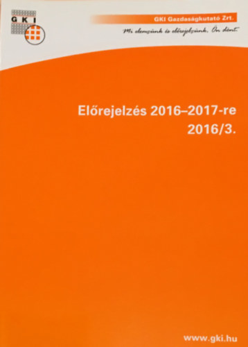Karsai Gbor  (szerk.) - Elrejelzs 2016-2017-re (2016/3. prognzis)