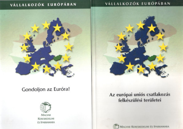 Balogh Andrs, Papp Gbor, Dr. Rcz Margit - 4 db unis knyv: Az eurpai unis csatlakozs felkszlsi terletei + Gondoljon az Eurra! + Gpipar az Eurpai Uniban s Magyarorszgon + A textil- s ruhzati ipar versenykpessge az EU bels piacn