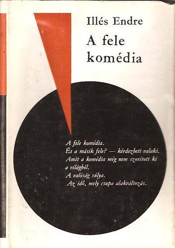 Ill�s Endre - A fele kom�dia