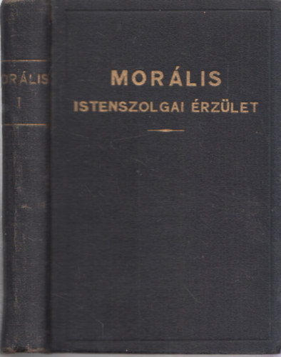 Oslay Oswald - Morlis istenszolgai rzlet I. ktet