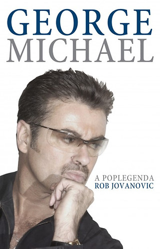 Rob Jovanovic - George Michael