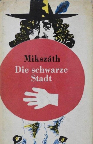 Miksz�th K�lm�n - Die schwarze Stadt