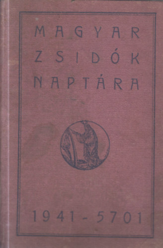Er�di Jen�  (�ssze�ll�totta) - Magyar zsid�k napt�ra  1941-5701