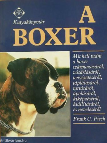 Frank U. Piech - A boxer (kutyaknyvtr)