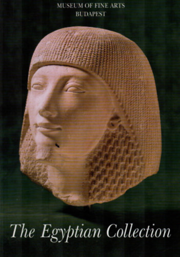 Istvn Nagy - Guide to the Egyptian Collection