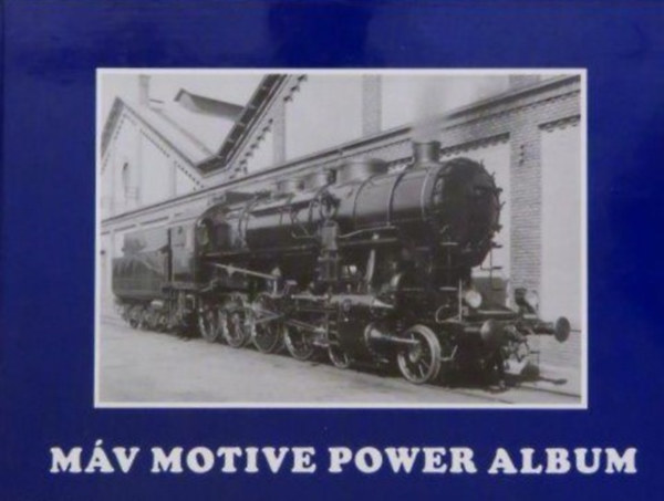 Mezei Istv�n - M�V Motive Power album