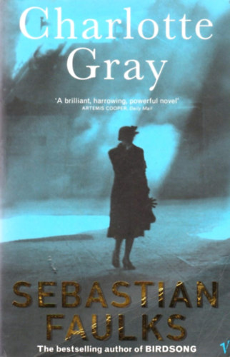 Sebastian Faulks - Charlotte Gray