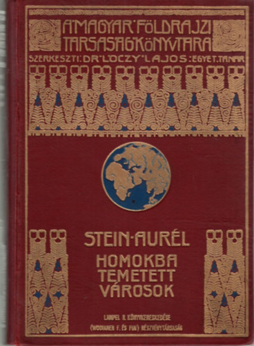 Stein Aurl - Homokba temetett vrosok