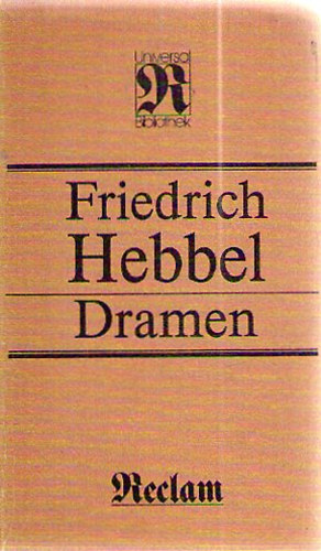 F. Hebbel - Dramen
