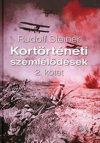 Rudolf Steiner - Kort�rt�neti szeml�l�d�sek 2. k�tet