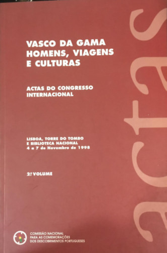 Vasco da Gama Homens, Viagens e Culturas