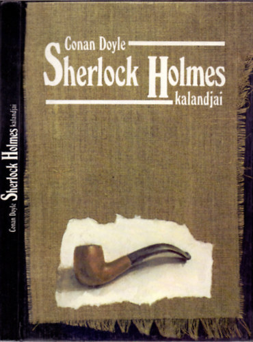 Conan Doyle - Sherlock Holmes kalandjai