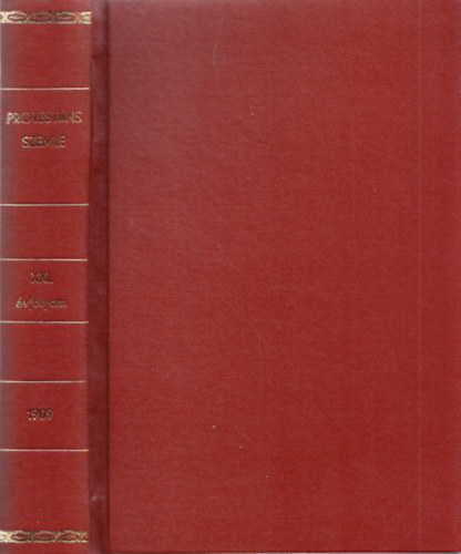 Protestns Szemle XXI. vfolyam 1909