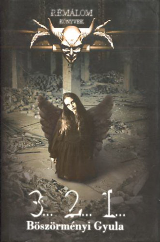 B�sz�rm�nyi Gyula - 3...2...1... (R�m�lom k�nyvek)
