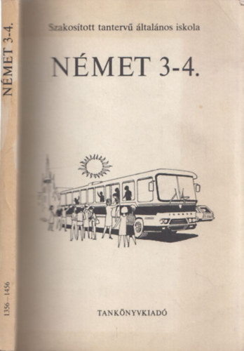 Nmeth Krolyn Vlgyes Mihly - Nmet 3-4. (Szakostott tanterv ltalnos iskola 3-4. osztly)