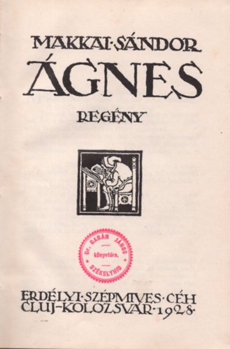 Makkai Sándor - Ágnes (I. kiadás,)