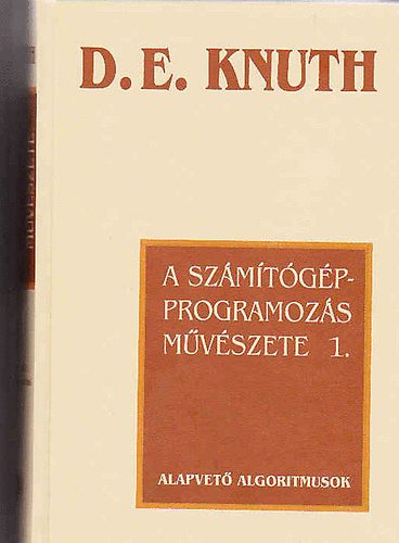D. E. Knuth - A szmtgpprogramozs mvszete I-III.
