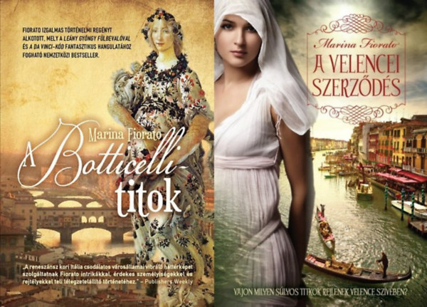 Marina Fiorato - 2 db Marina Fiorato romantikus történelmi regény: A velencei szerződés + A Botticelli-titok
