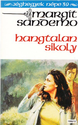 Margit Sandemo - Jghegyek npe 39.: Hangtalan sikoly