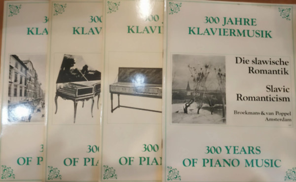 Kov�ts G�bor, Hambalk� Edit, M�ri�ssy Istv�n, Mikl�s Gy�rgy, Zempl�ni Korn�l - 4 db 300 Jahre Klaviermusik: Szl�v romantikusok + Angol Virgin�l zene + Bach-fi�k + B�csi klasszikusok