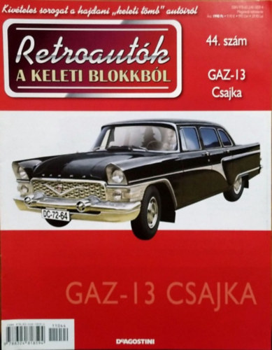 Retroaut�k a keleti blokkb�l 44.- GAZ-13 Csajka