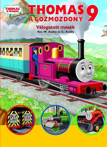W. Awdry - Thomas, a gzmozdony - Vlogatott mesk 9.