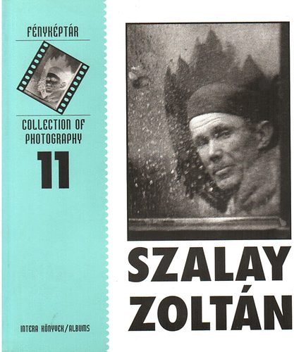 Fnykptr 11. / Collection of Photography 11. - Szalay Zoltn