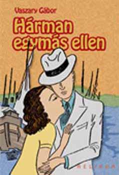 Vaszary Gbor - Hrman egyms ellen