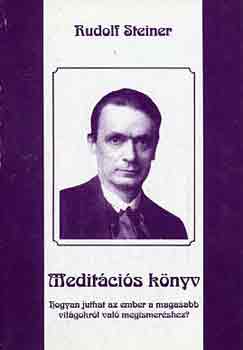 Rudolf Steiner - Meditcis knyv