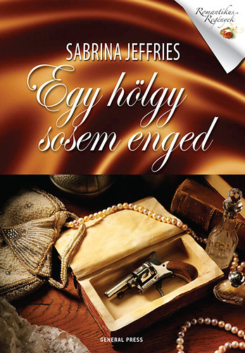 Sabrina Jeffries - Egy hölgy sosem enged