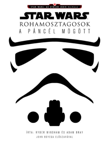Adam Bray Ryder Windham - Star Wars - Rohamosztagosok