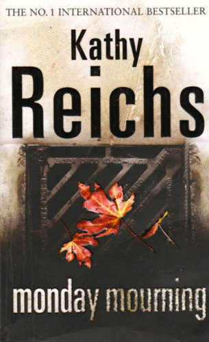 Kathy Reichs - Monday Mourning