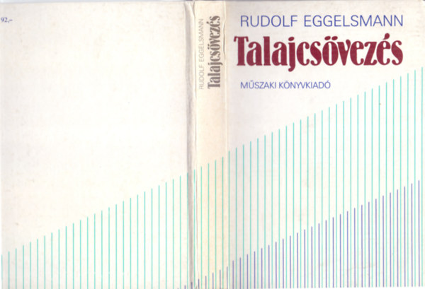 Rudolf Eggelsmann - Talajcsvezs (Tjpts/Mrnki ltestmnyek/Mezgazdasg)