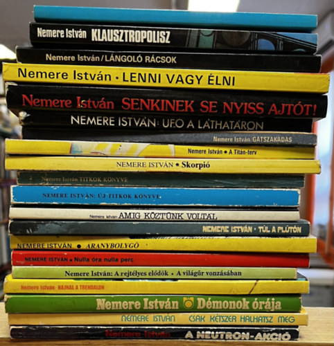 Nemere István - 20 db Nemere könyv: A Neutron-akció, Csak kétszer halhatsz meg!, Démonok órája, Hajnal a Trendalon, A világűr vonzásában, Nulla óra nulla perc, Aranybolygó, Túl a Plútón, Amíg köztünk voltál, Új titkok könyve, Titkok könyve, Sko
