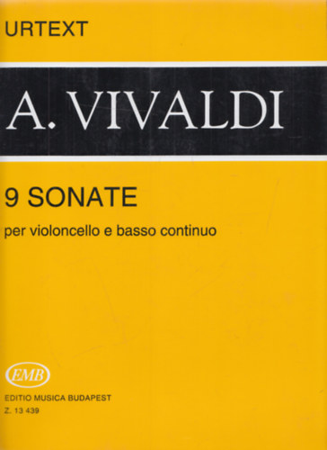 Antonio Vivaldi - 9 Sonate (+ 2 db kln fzetben Basso s Violoncello)