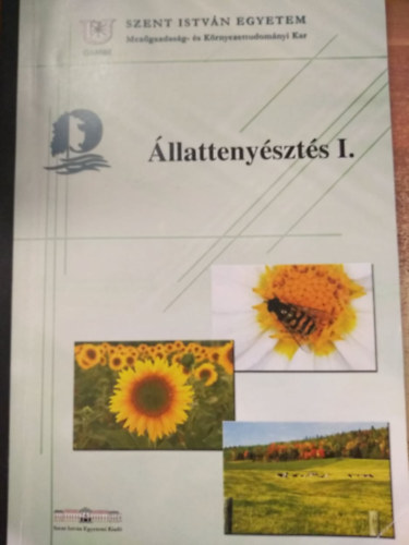 Horvainé Szabó Mária - Állattenyésztés I. - Általános állattenyésztéstan