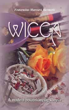 Wicca - A modern boszork�nys�g k�nyve