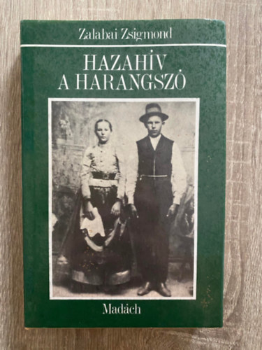 Zalabai Zsigmond - Hazahv a harangsz - IPOLYPSZT NPLETE (1918-1945) (Sajt kppel)