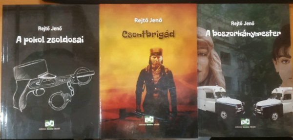 Rejtő Jenő - 3 db Rejtő Jenő: A boszorkánymester + A pokol zsoldosai + Csontbrigád