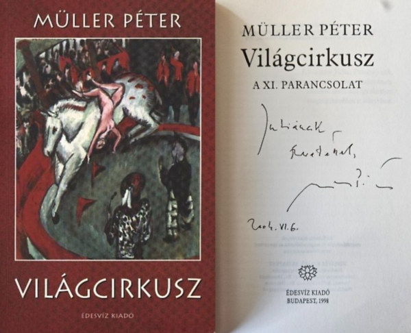 Müller Péter, Müller Péter, Müller Péter, Müller Péter, Müller Péter, Müller Péter Müller Péter - Világcirkusz (dedikált!)