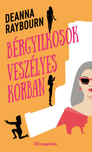 Deanna Raybourn - B�rgyilkosok vesz�lyes korban