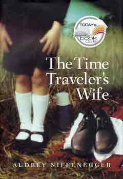 Audrey Niffenegger - The time traveler's wife