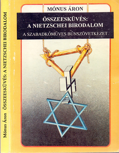 sszeeskvs: A Nietzschei Birodalom (A szabadkmves bnszvetkezet)